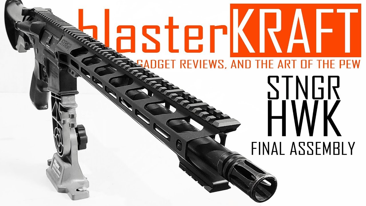 PT 3C : AR15 UPGRADE - STNGR HWK FINAL ASSEMBLY